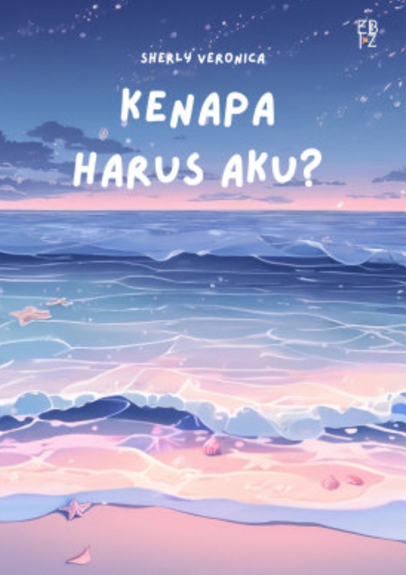 Kenapa harus aku?